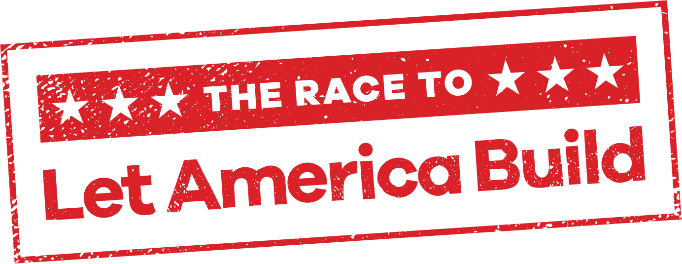 The race to Let America Build